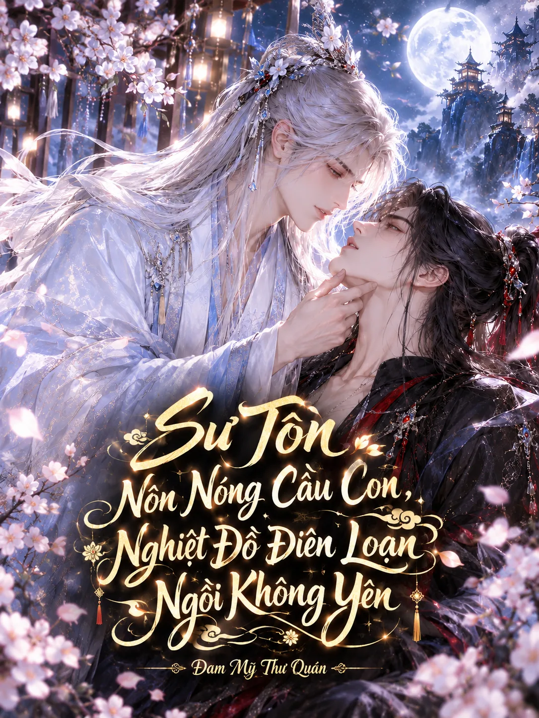 Sư Tôn Nôn Nóng Cầu Con, Nghiệt Đồ Điên Loạn Ngồi Không Yên
